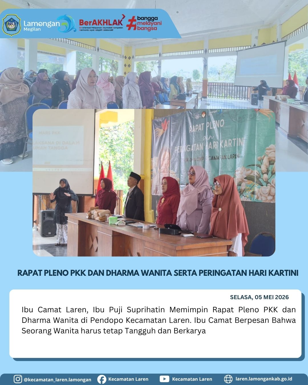 Foto: RAPAT PLENO PKK DAN DHARMA WANITA SERTA PERINGATAN HARI KARTINI DI KECAMATAN LAREN