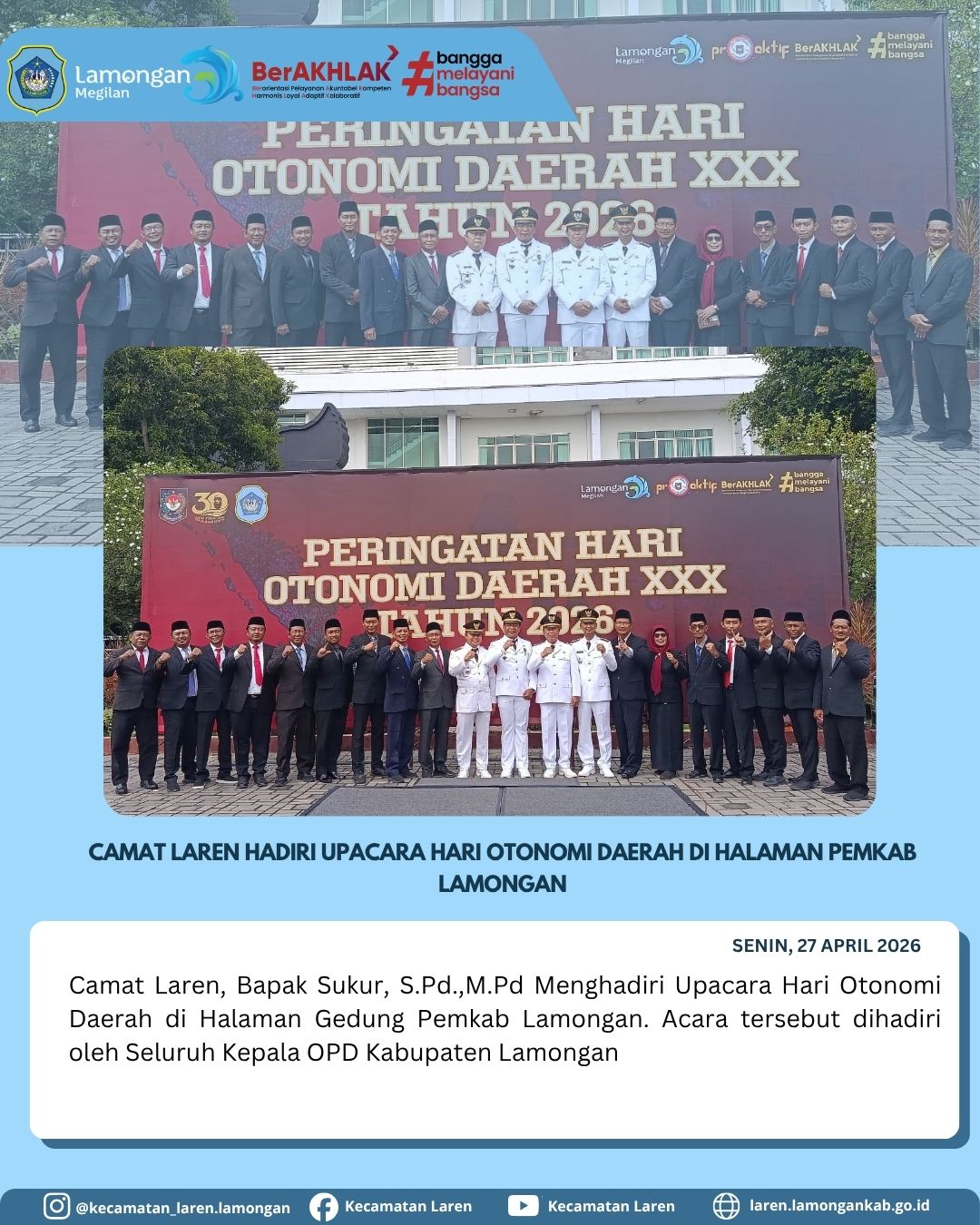 Foto: Peringati Hari Otonomi Daerah ke-30, Camat Laren Hadiri Upacara di Halaman Pemkab Lamongan