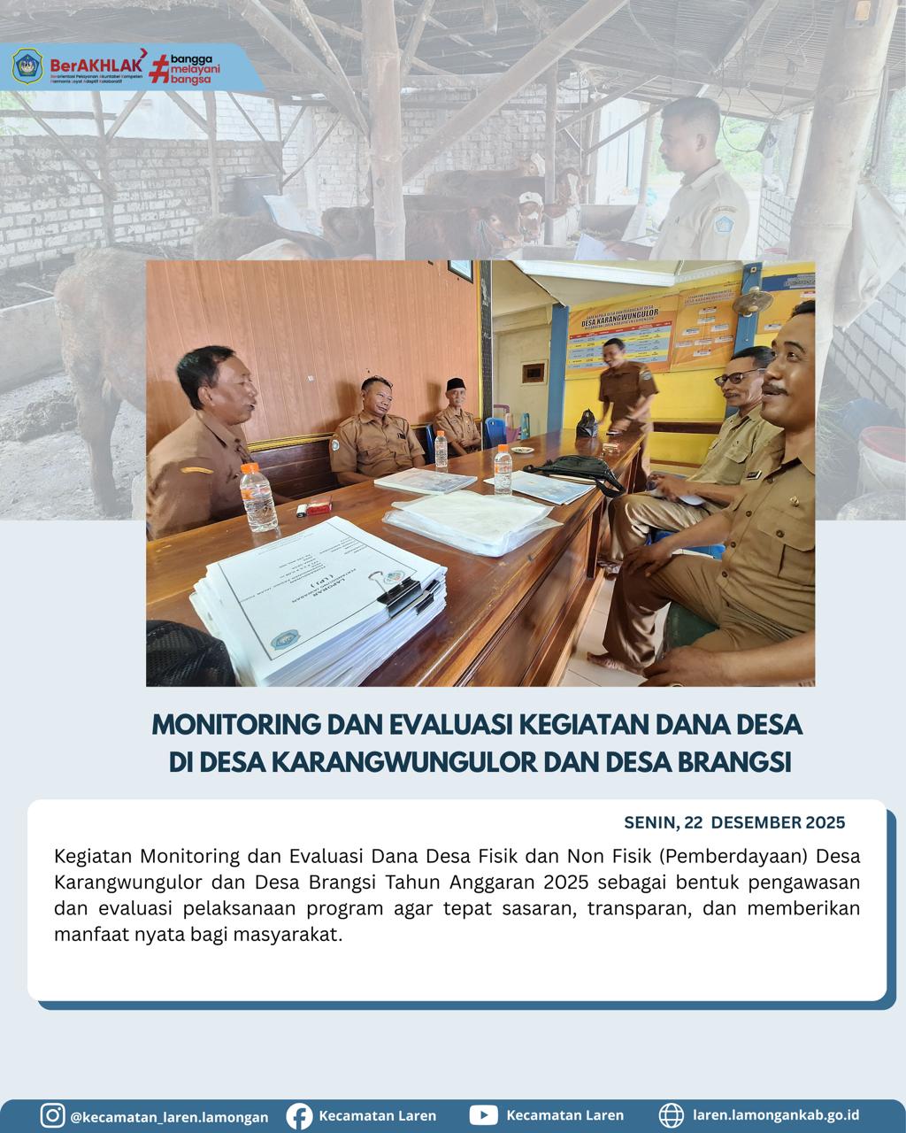 Foto: Monitoring dan Evaluasi Dana Desa Dilaksanakan di Desa Karangwungulor, Desa Brangsi, Desa Bulubrangsi dan Desa Godog