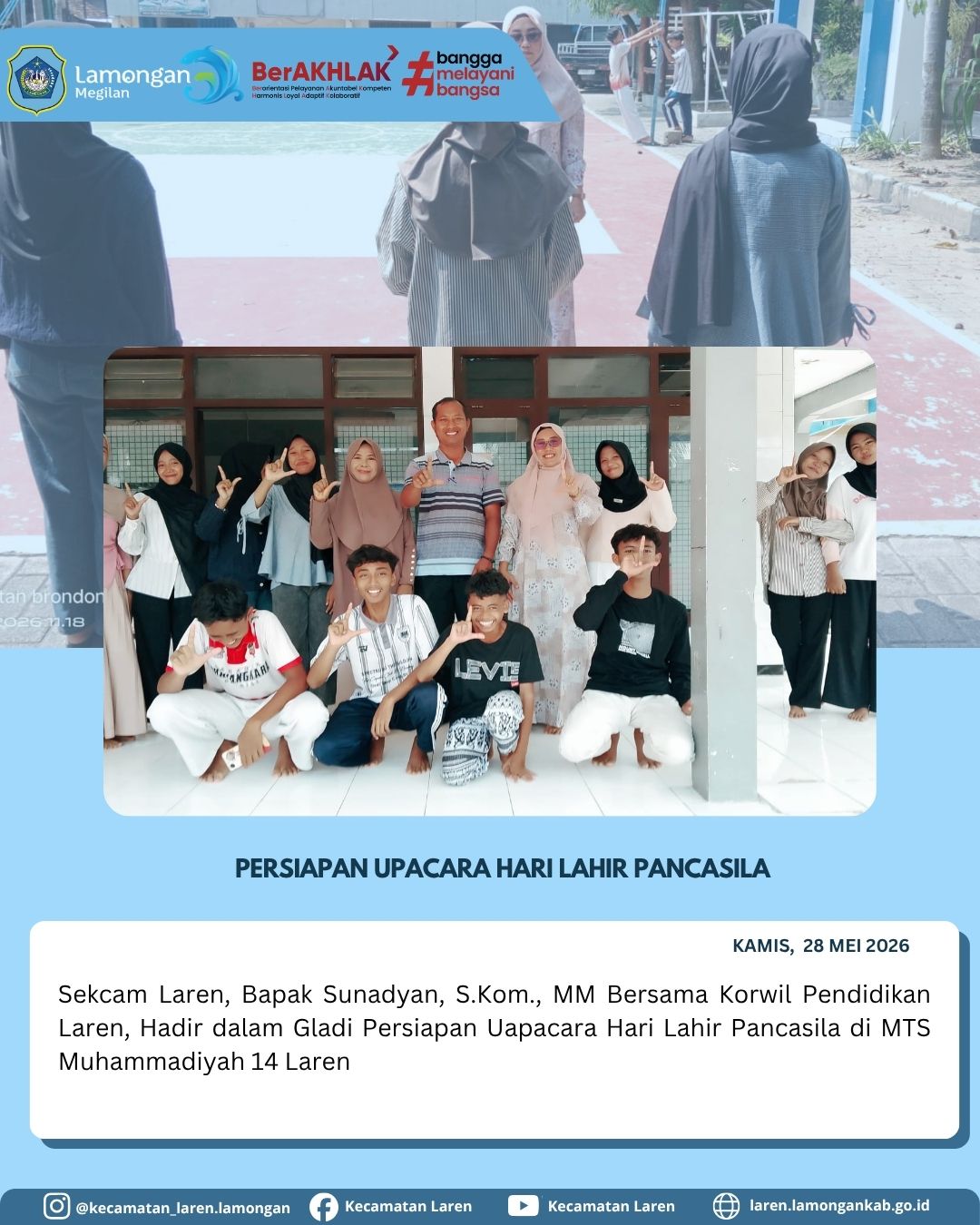 Foto: Matangkan Persiapan Harlah Pancasila, Sekcam Laren Pantau Gladi Bersih di MTs Muhammadiyah 14 Laren