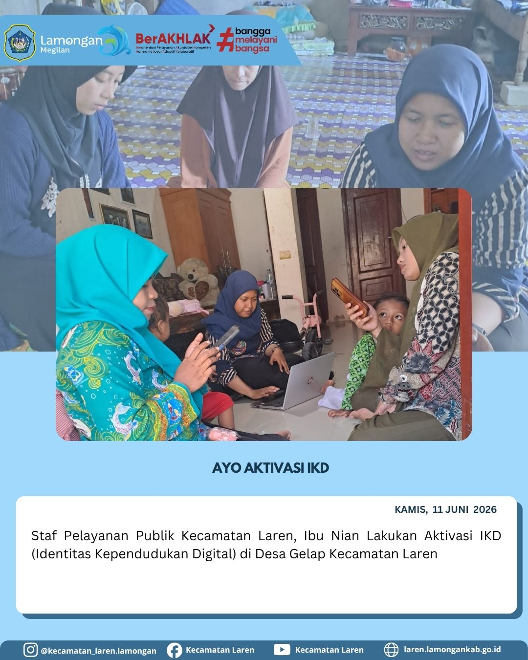 Foto: Tingkatkan Layanan Digital, Staf Pelayanan Publik Kecamatan Laren Jemput Bola Aktivasi IKD di Desa Gelap