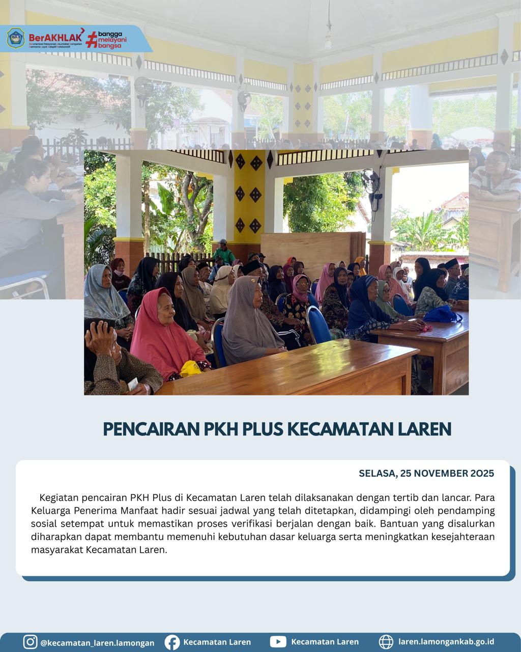 PENCAIRAN PKH PLUS DI KECAMATAN LAREN BERJALAN TERTIB DAN LANCAR