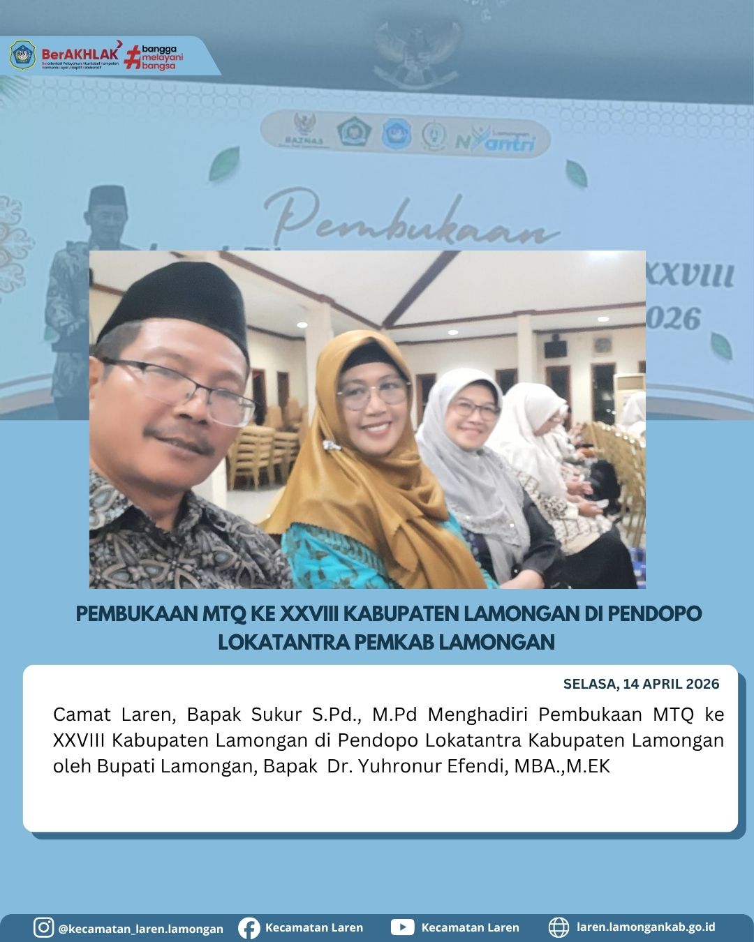Foto: Camat Laren Hadiri Pembukaan MTQ ke-XXVIII Kabupaten Lamongan di Pendopo Lokatantra