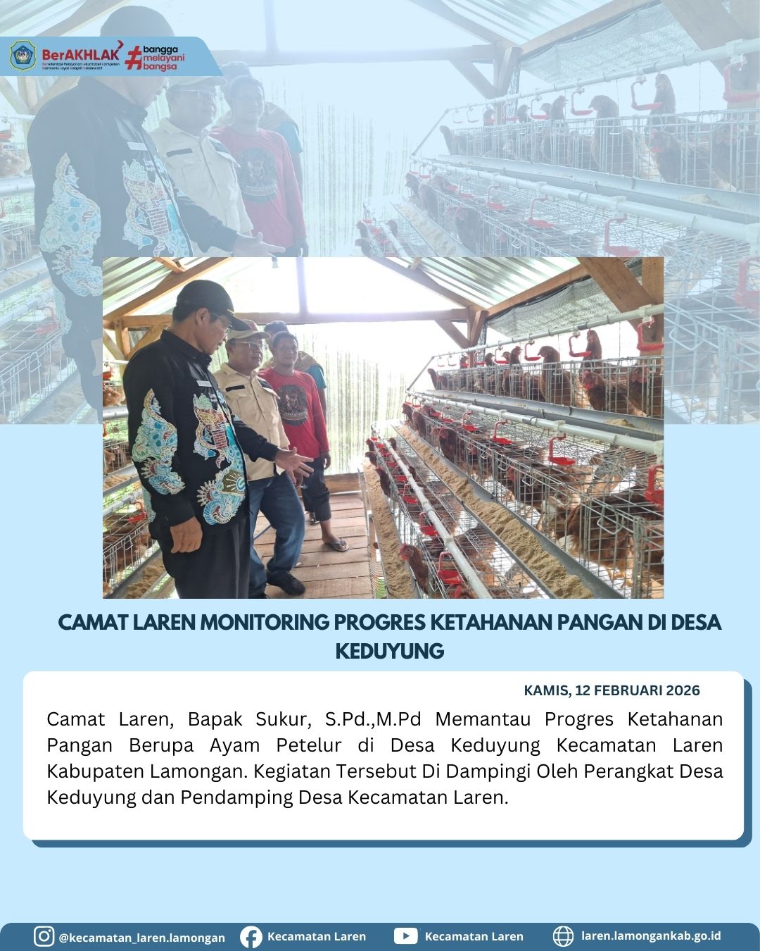 Foto: Tingkatkan Ketahanan Pangan, Camat Laren Pantau Langsung Budidaya Ayam Petelur di Desa Keduyung