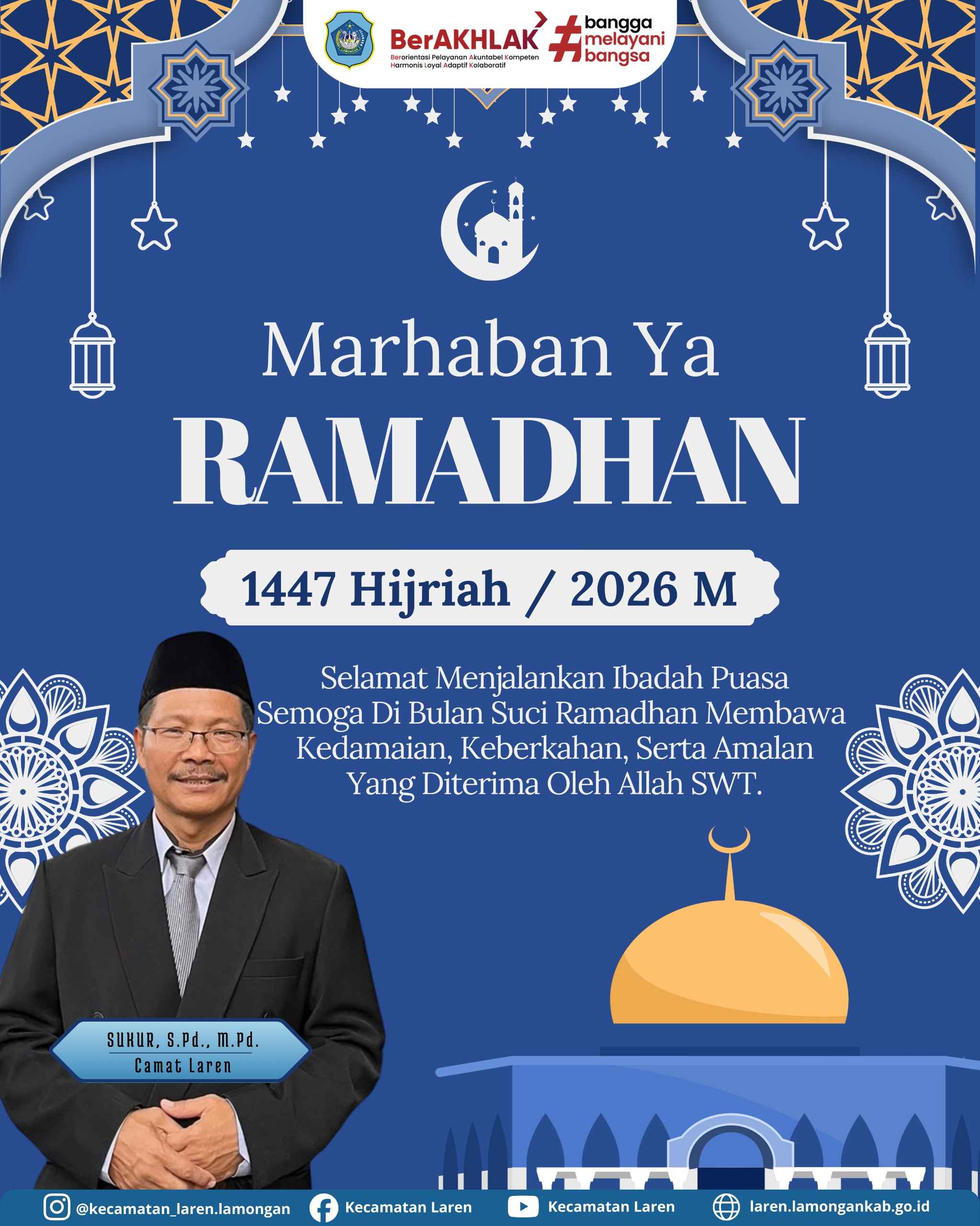 Foto: ✨ Marhaban Ya Ramadhan 1447 Hijriah / 2026 M ✨
