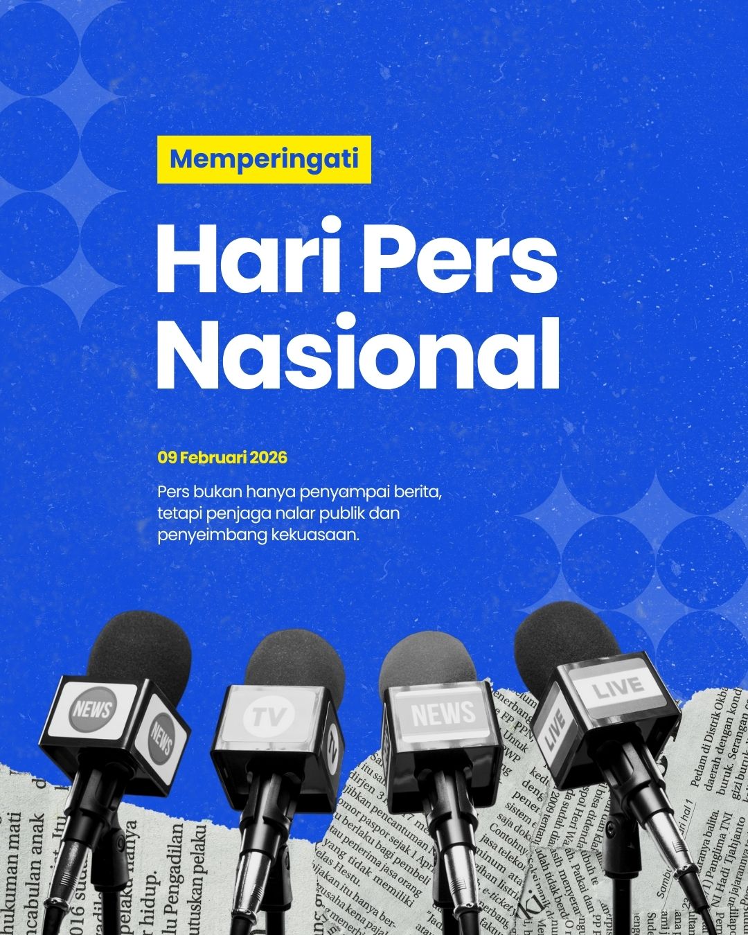 Selamat Hari Pers Nasional | 9 Februari 2026