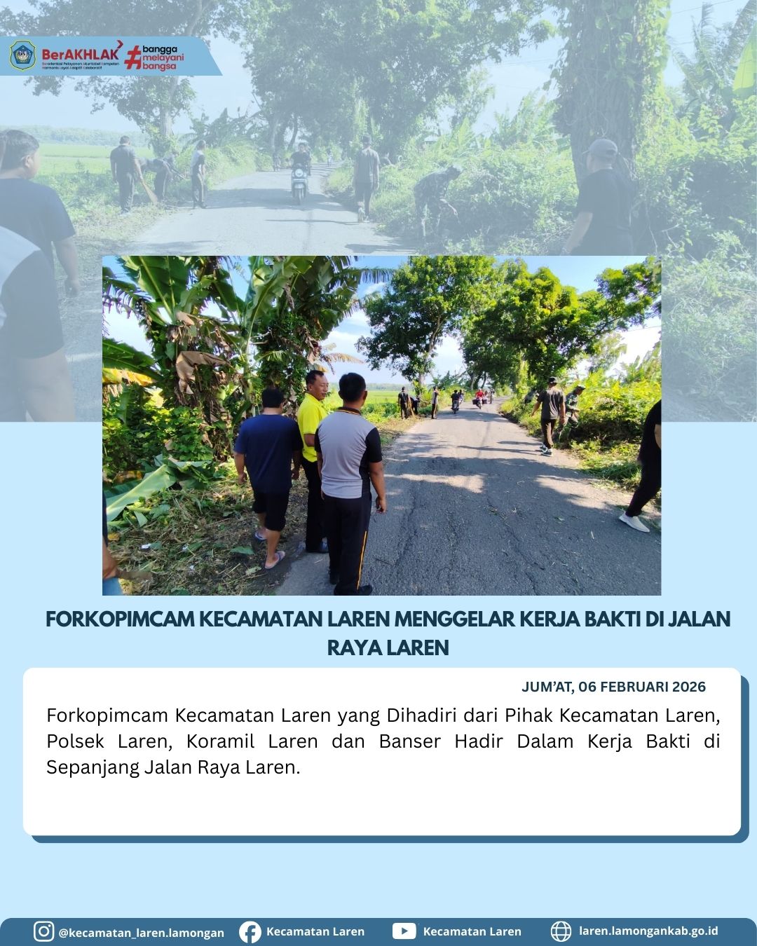 Forkopimcam Kecamatan Laren Gelar Kerja Bakti di Sepanjang Jalan Raya Laren