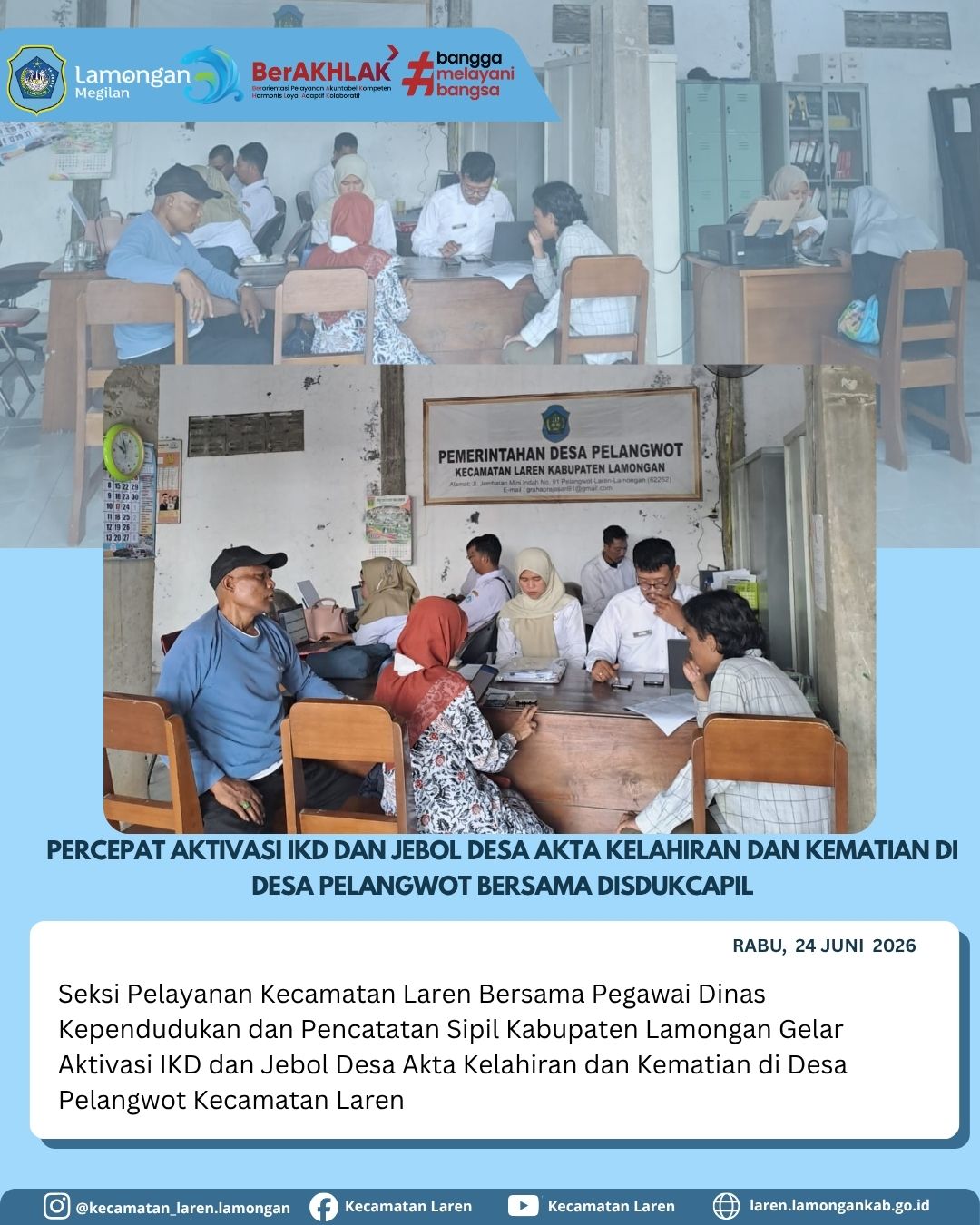 Foto: Dekatkan Pelayanan Adminduk, Seksi Pelayanan Kecamatan Laren dan Disdukcapil Gelar Jemput Bola di Desa Pelangwot