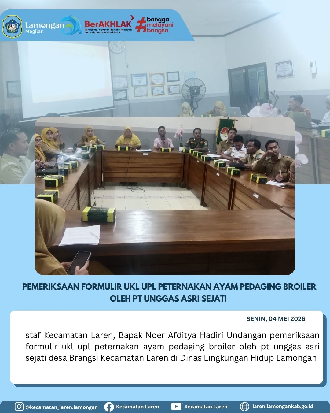 Foto: PEMERIKSAAN FORMULIR UKL-UPL PETERNAKAN AYAM BROILER DI KECAMATAN LAREN
