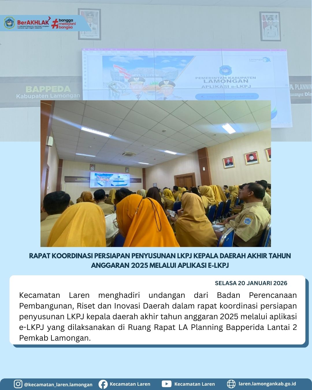 Foto: Kecamatan Laren Hadiri Rapat Koordinasi Persiapan Penyusunan LKPJ Akhir Tahun Anggaran 2025