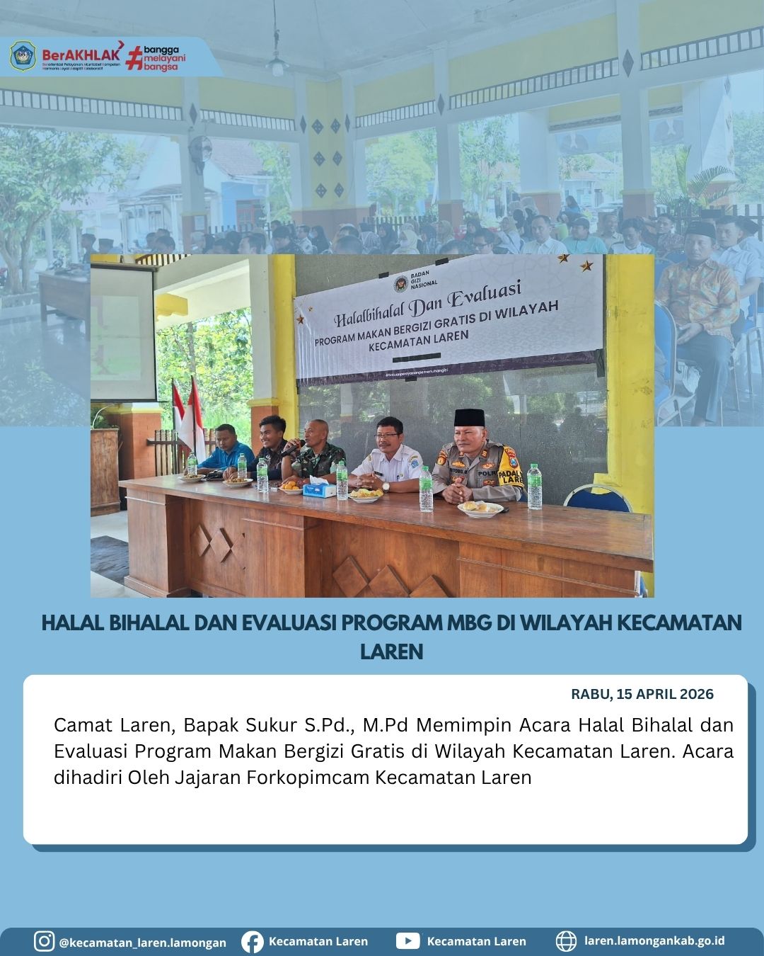 Foto: Sinergi Pasca Lebaran: Forkopimcam Laren Gelar Halalbihalal Sekaligus Evaluasi Program Makan Bergizi Gratis (MBG)