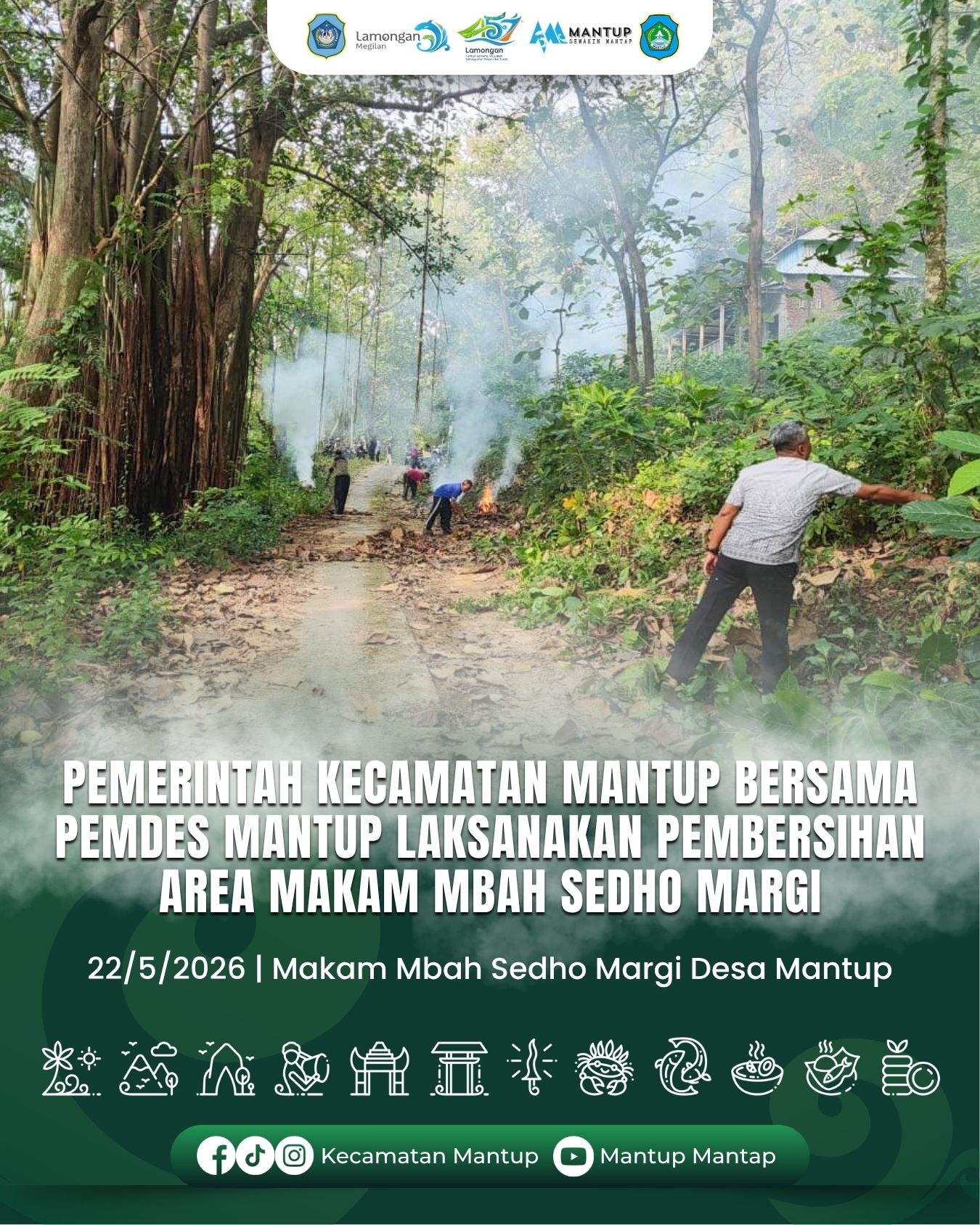 Pemerintah Kecamatan Mantup Bersama Pemdes Mantup Laksanakan Pembersihan Area Makam Mbah Sedho Margi