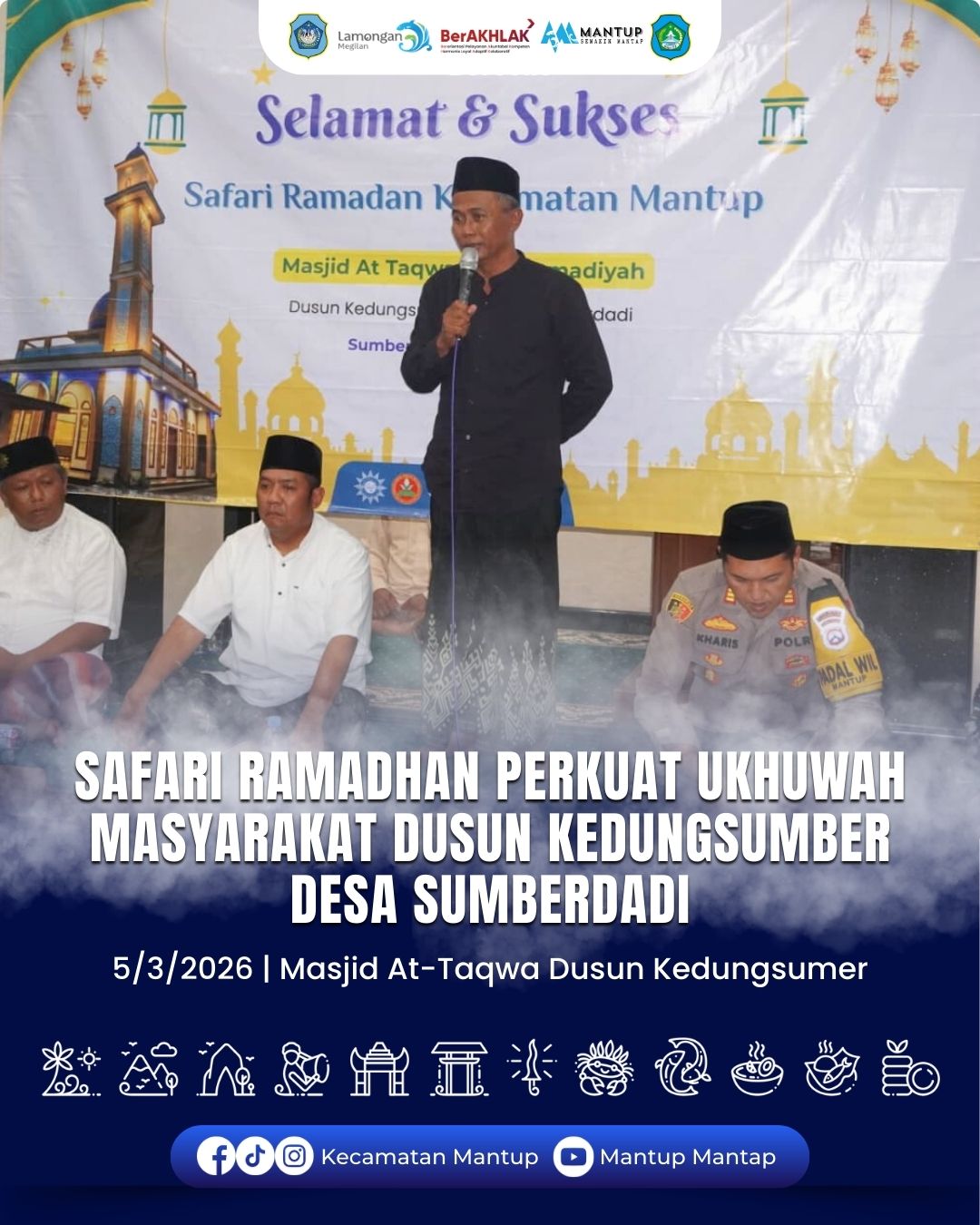 Foto: Safari Ramadhan Perkuat Ukhuwah Masyarakat Dusun Kedungsumber Desa Sumberdadi