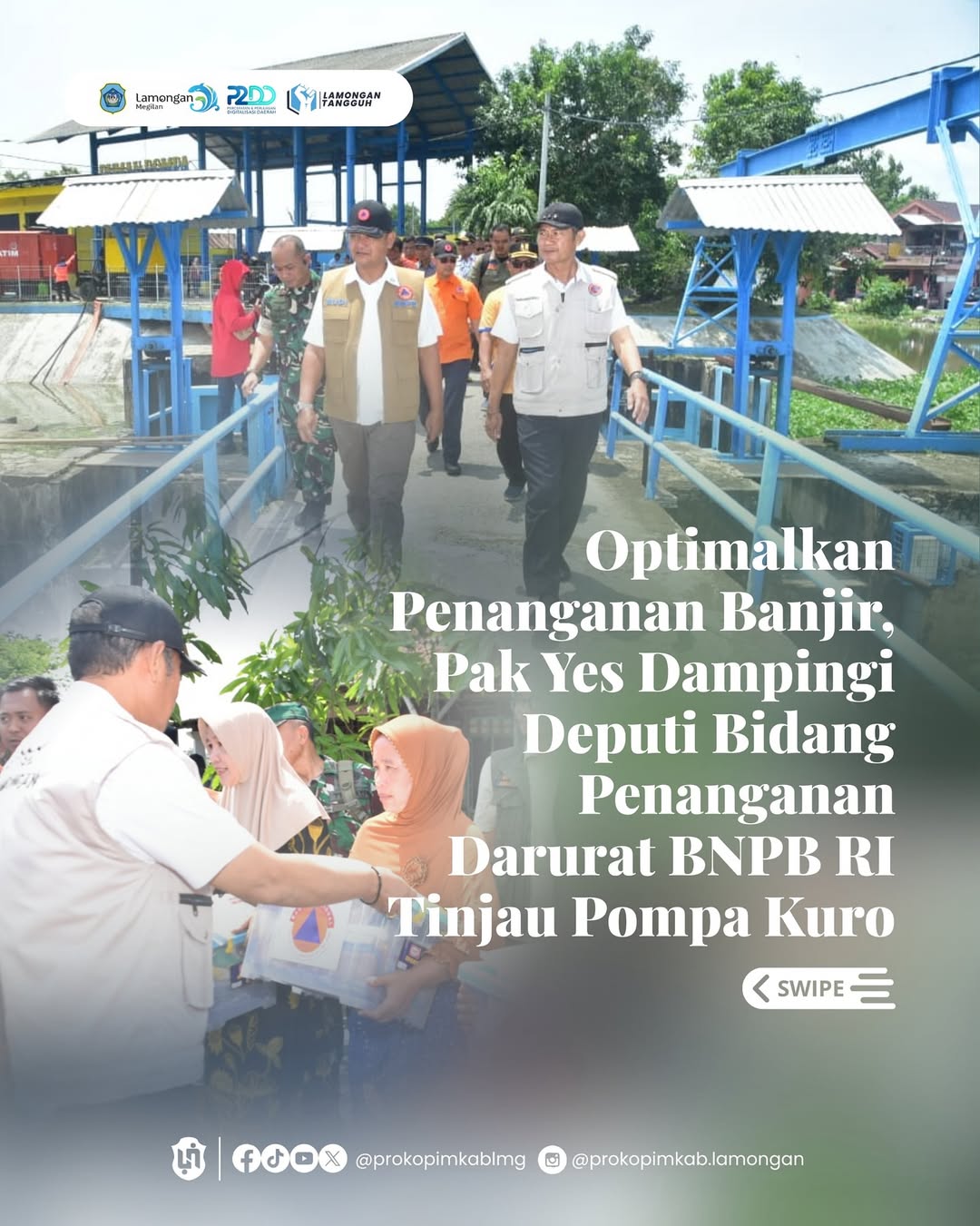 Foto: Optimalkan Penanganan Banjir, Pak Yes Dampingi Deputi Bidang Penanganan Darurat BNPB RI Tinjau Pompa Kuro