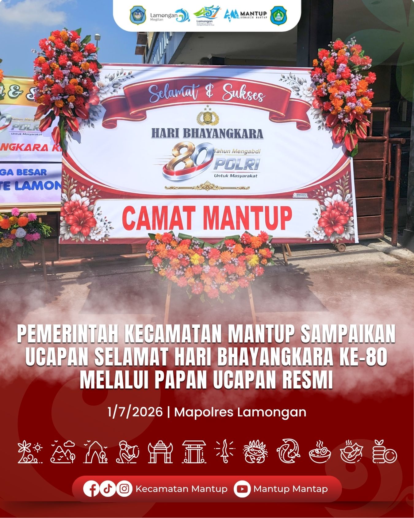 Pemerintah Kecamatan Mantup Sampaikan Ucapan Selamat Hari Bhayangkara ke-80 Melalui Papan Ucapan Resmi