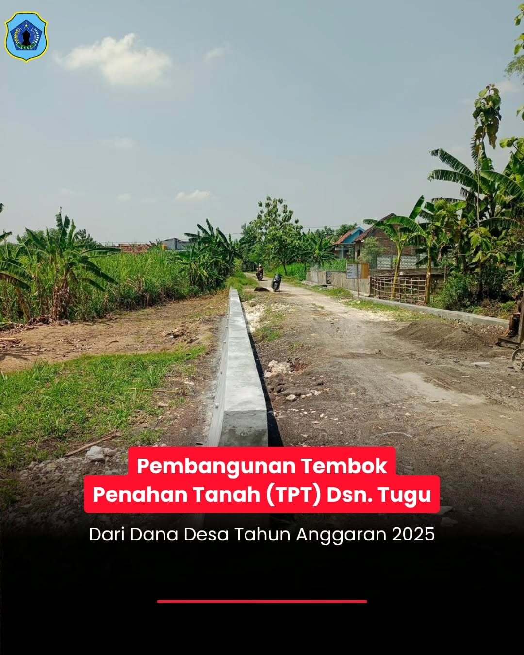 Foto: Pembangunan Tembok Penahan Tanah (TPT) Dsn. Tugu dari Dana Desa Tahun Anggaran 2025