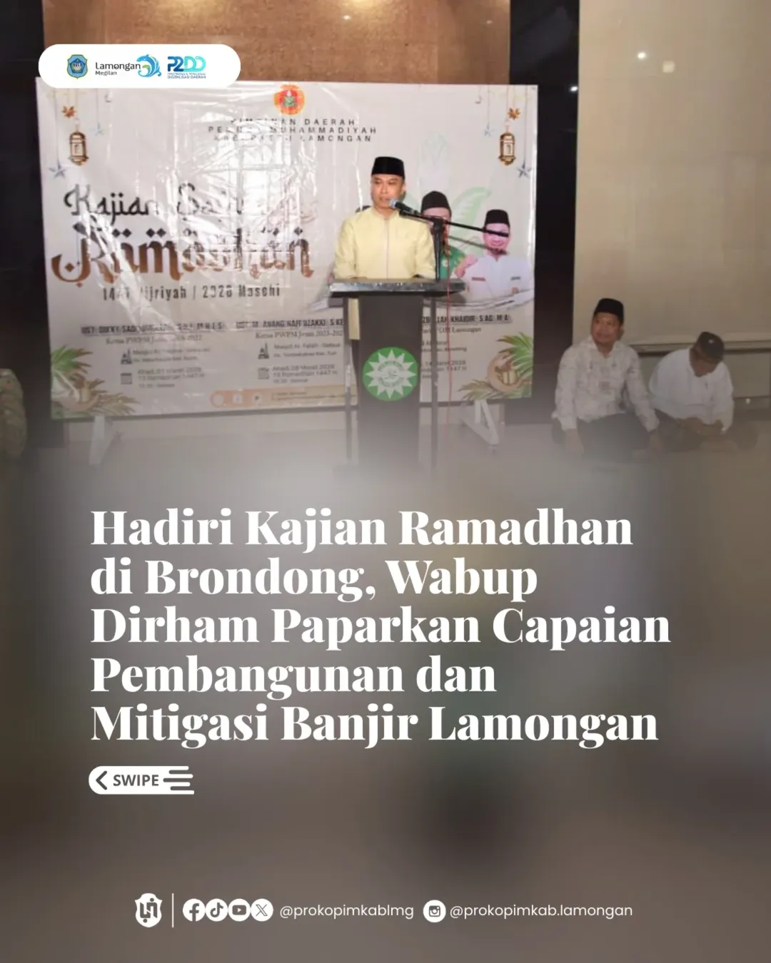 Foto: Hadiri Kajian Ramadhan di Brondong, Wabup Dirham Paparkan Capaian Pembangunan dan Mitigasi Banjir Lamongan