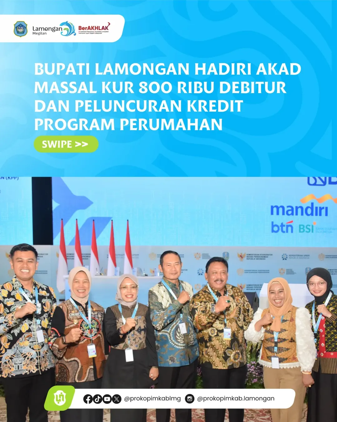 Bupati Lamongan Hadiri Akad Massal KUR 800 Ribu Debitur dan Peluncuran Kredit Program Perumahan