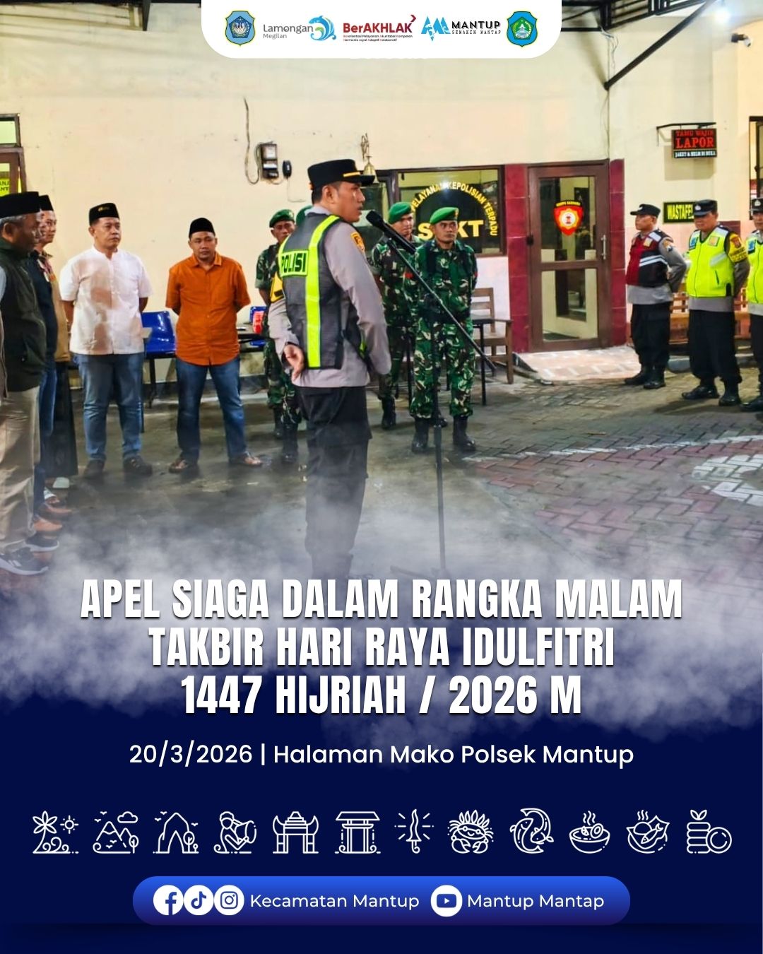 Foto: Apel Siaga Dalam Rangka Malam Takbir Hari Raya Idulfitri 1447 Hijriah / 2026 M