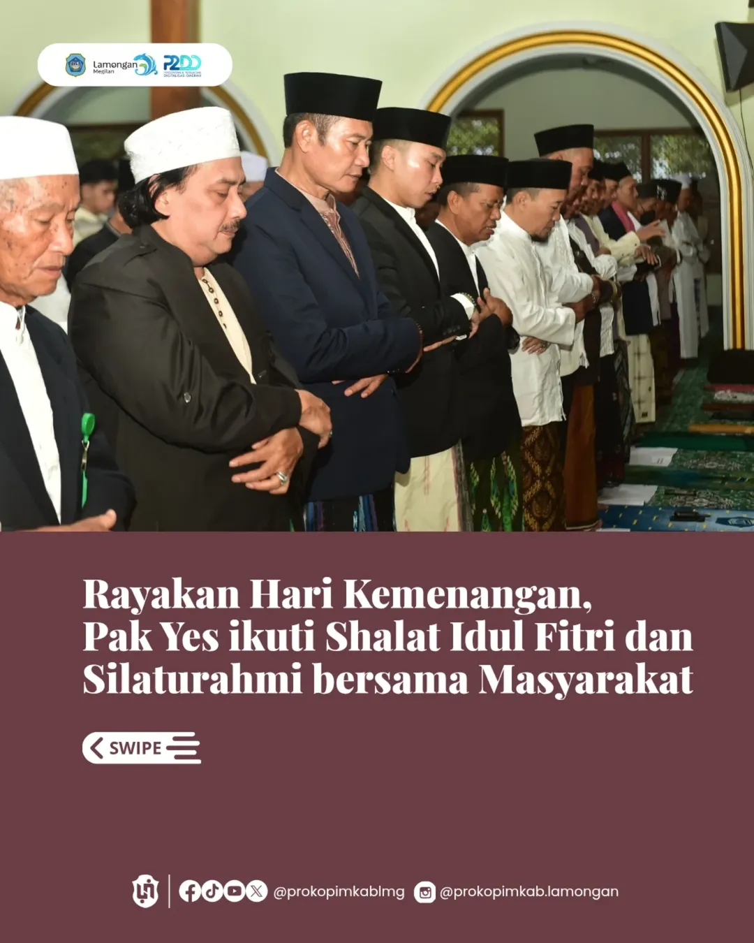 Foto: Rayakan Hari Kemenangan, Pak Yes Salat Idulfitri dan Silaturahmi bersama Masyarakat