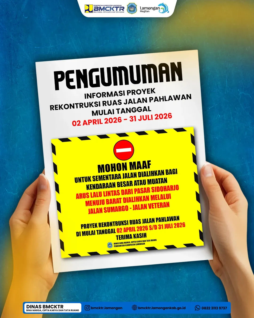 Foto: Pengumuman Proyek Rekonstruksi Ruas Jalan Pahlawan