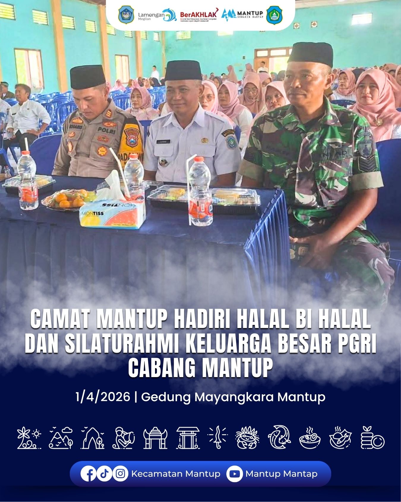 Foto: Camat Mantup Hadiri Halal Bi Halal dan Silaturahmi Keluarga Besar PGRI Cabang Mantup