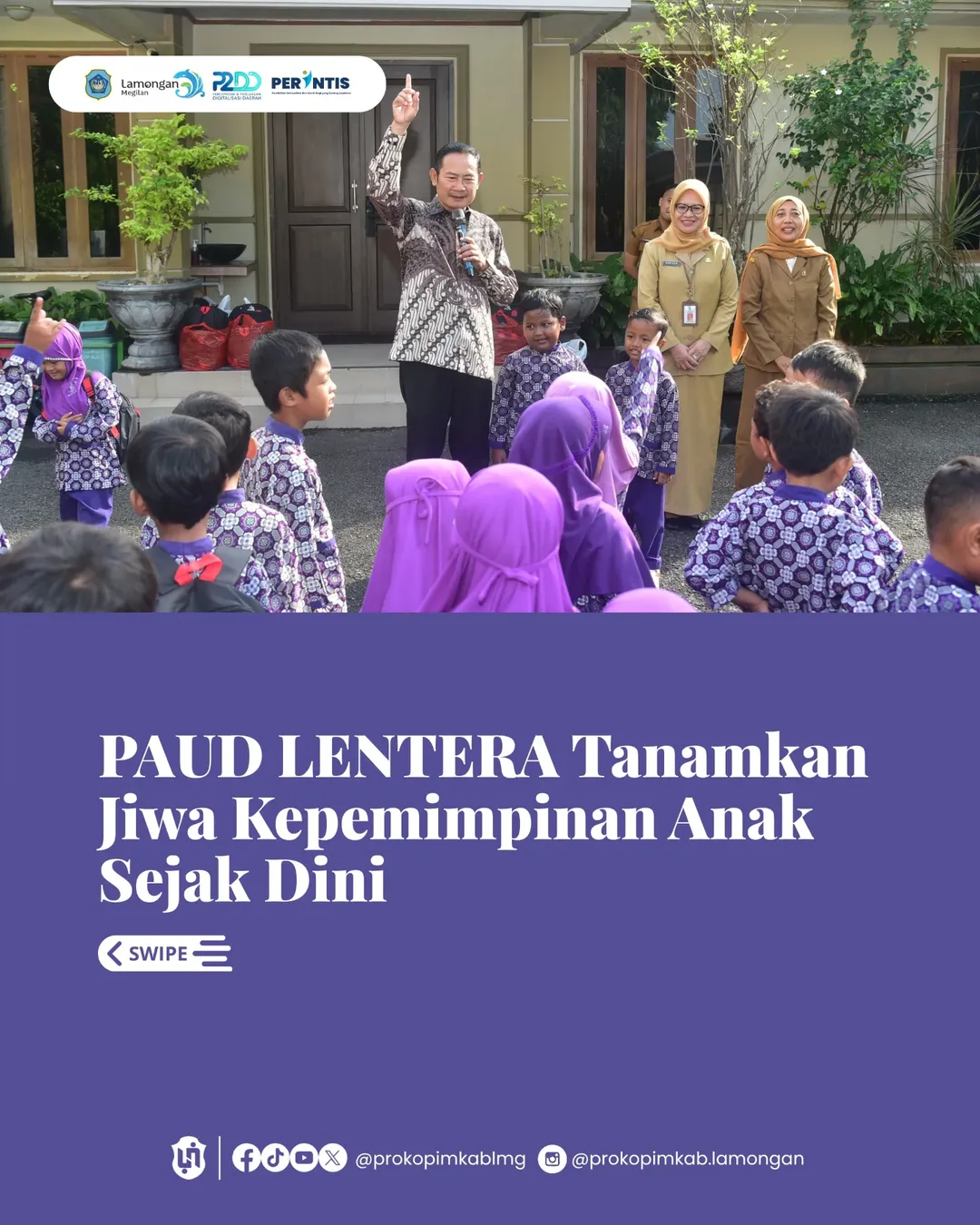 Foto: PAUD LENTERA Tanamkan Jiwa Kepemimpinan Anak Sejak Dini