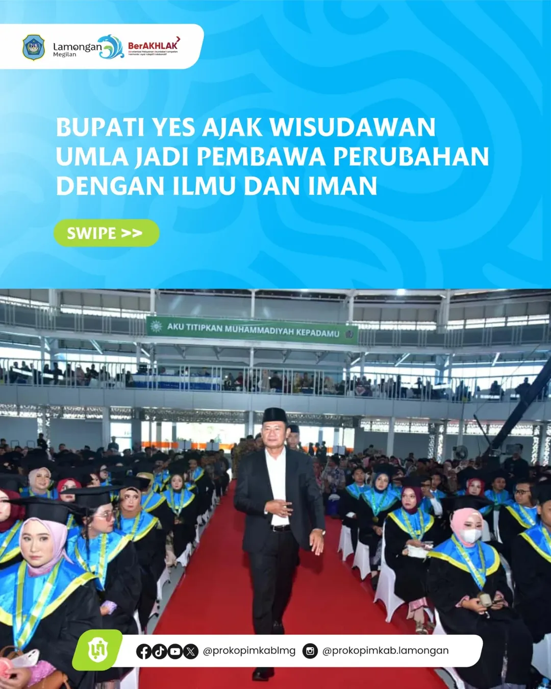 Foto: Bupati YES Ajak Wisudawan UMLA Jadi Pembawa Perubahan dengan Ilmu dan Iman