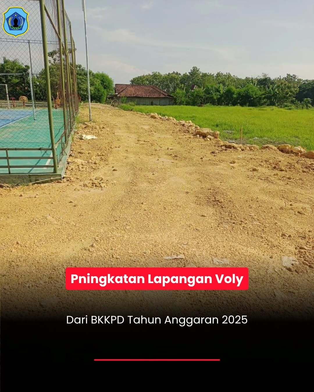 Foto: Peningkatan lapangan voly dari BKKPD Tahun Anggaran 2025