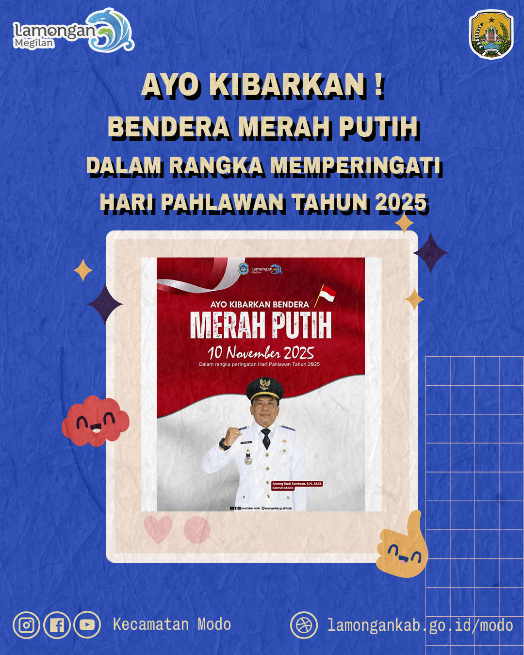 Foto: AYO KIBARKAN ! BENDERA MERAH PUTIH DALAM RANGKA MEMPERINGATI HARI PAHLAWAN TAHUN 2025