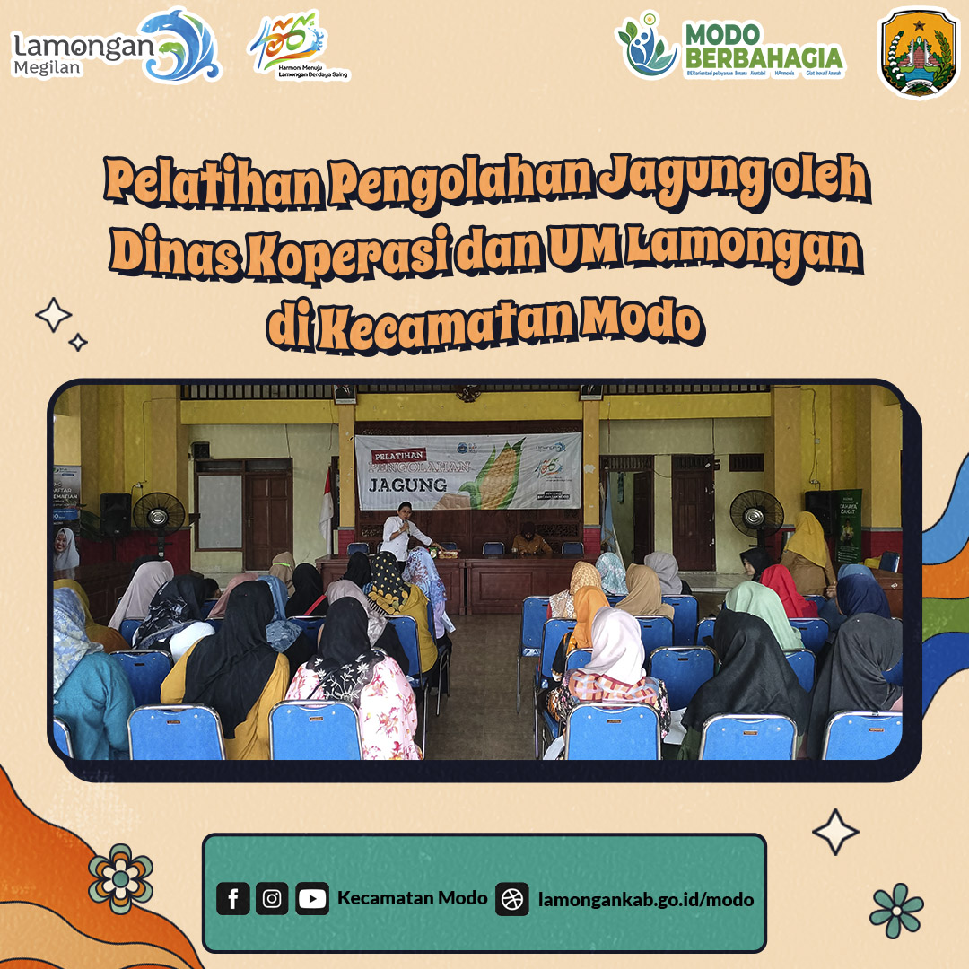 PELATIHAN PENGOLAHAN JAGUNG OLEH DINAS KOPERASI DAN UM LAMONGAN DI KECAMATAN MODO