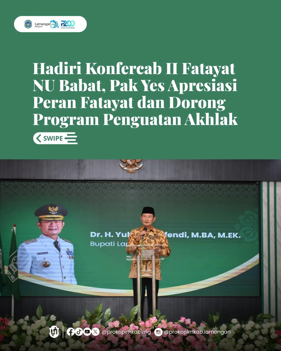 Foto: Hadiri Konfercab II Fatayat NU Babat, Pak Yes Apresiasi Peran Fatayat dan Dorong Program Penguatan Akhlak