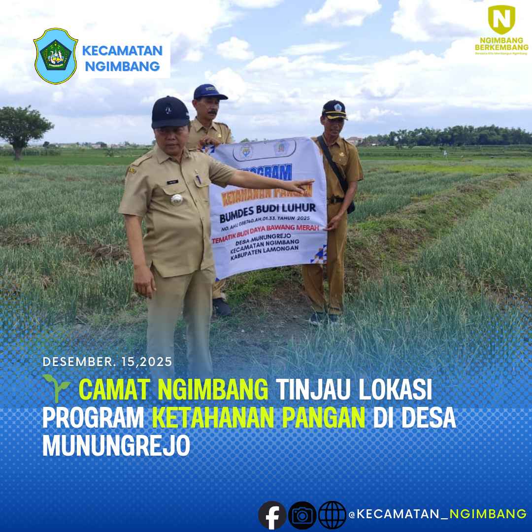 Foto: 🌱 Camat Ngimbang Tinjau Lokasi Program Ketahanan Pangan di Desa Munungrejo