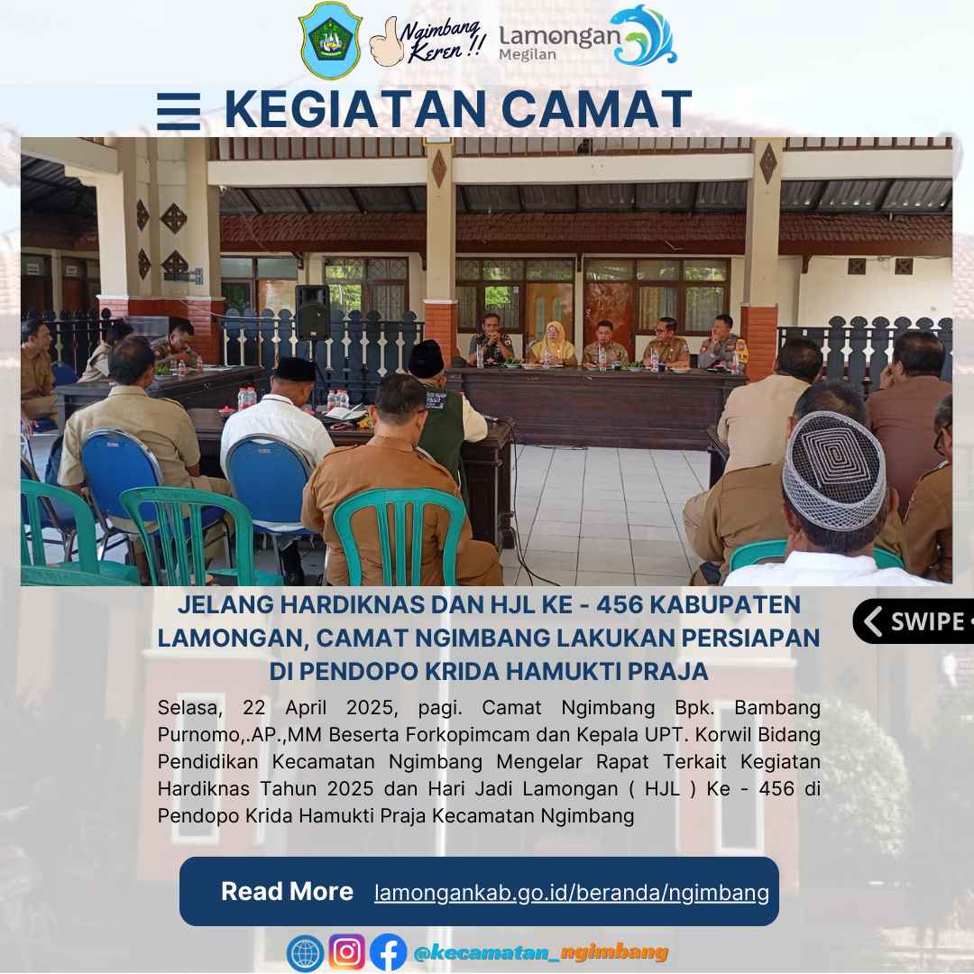 JELANG HARDIKNAS DAN HJL KE - 456 KABUPATEN LAMONGAN, CAMAT NGIMBANG LAKUKAN PERSIAPAN  DI PENDOPO KRIDA HAMUKTI PRAJA