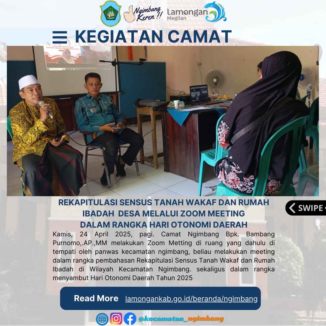 REKAPITULASI SENSUS TANAH WAKAF & RUMAH IBADAH DESA MELALUI ZOOM MEETING DALAM RANGKA HARI OTONOMI DAERAH