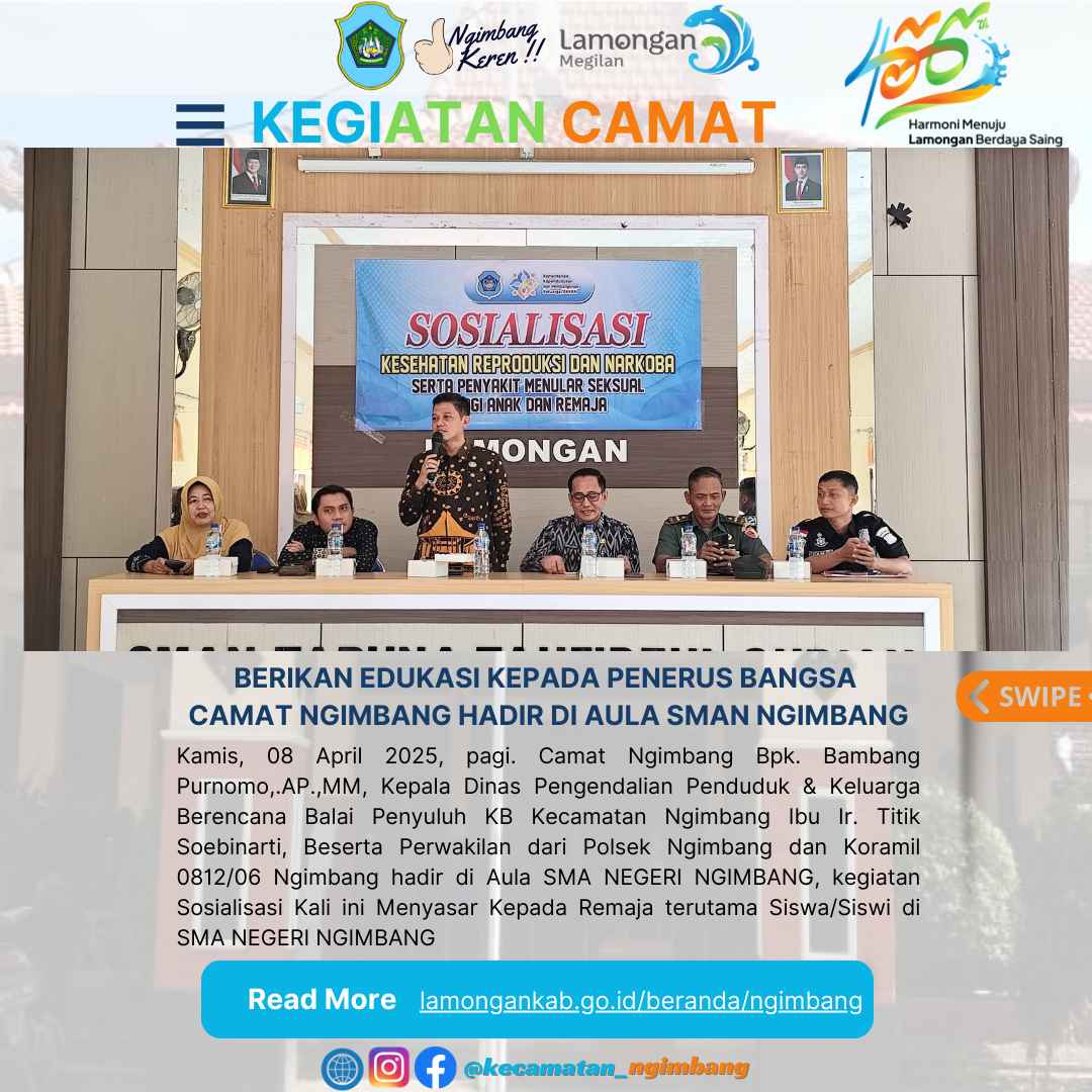BERIKAN EDUKASI KEPADA PENERUS BANGSA  CAMAT NGIMBANG HADIR DI AULA SMAN NGIMBANG