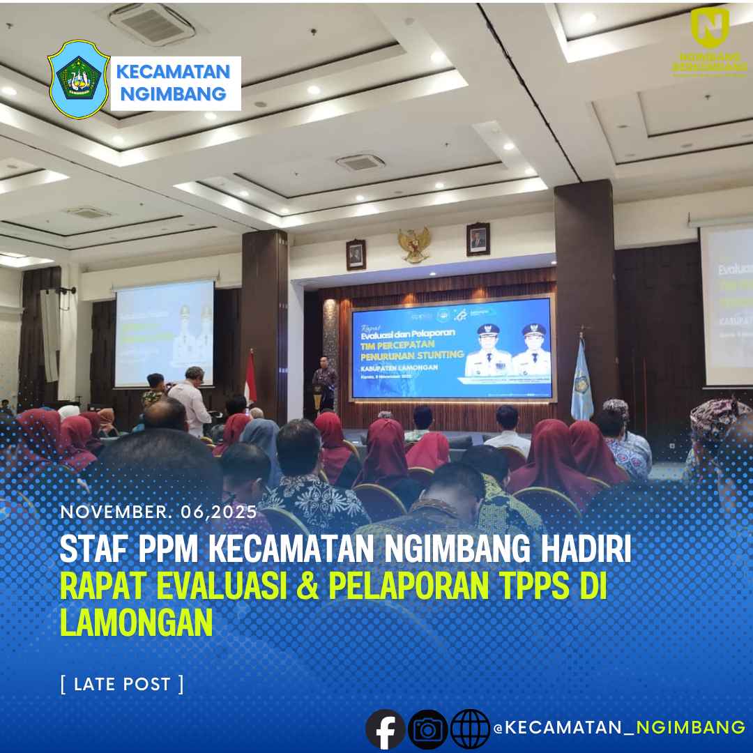 Foto: Staf PPM Kecamatan Ngimbang Hadiri Rapat Evaluasi & Pelaporan TPPS di Lamongan