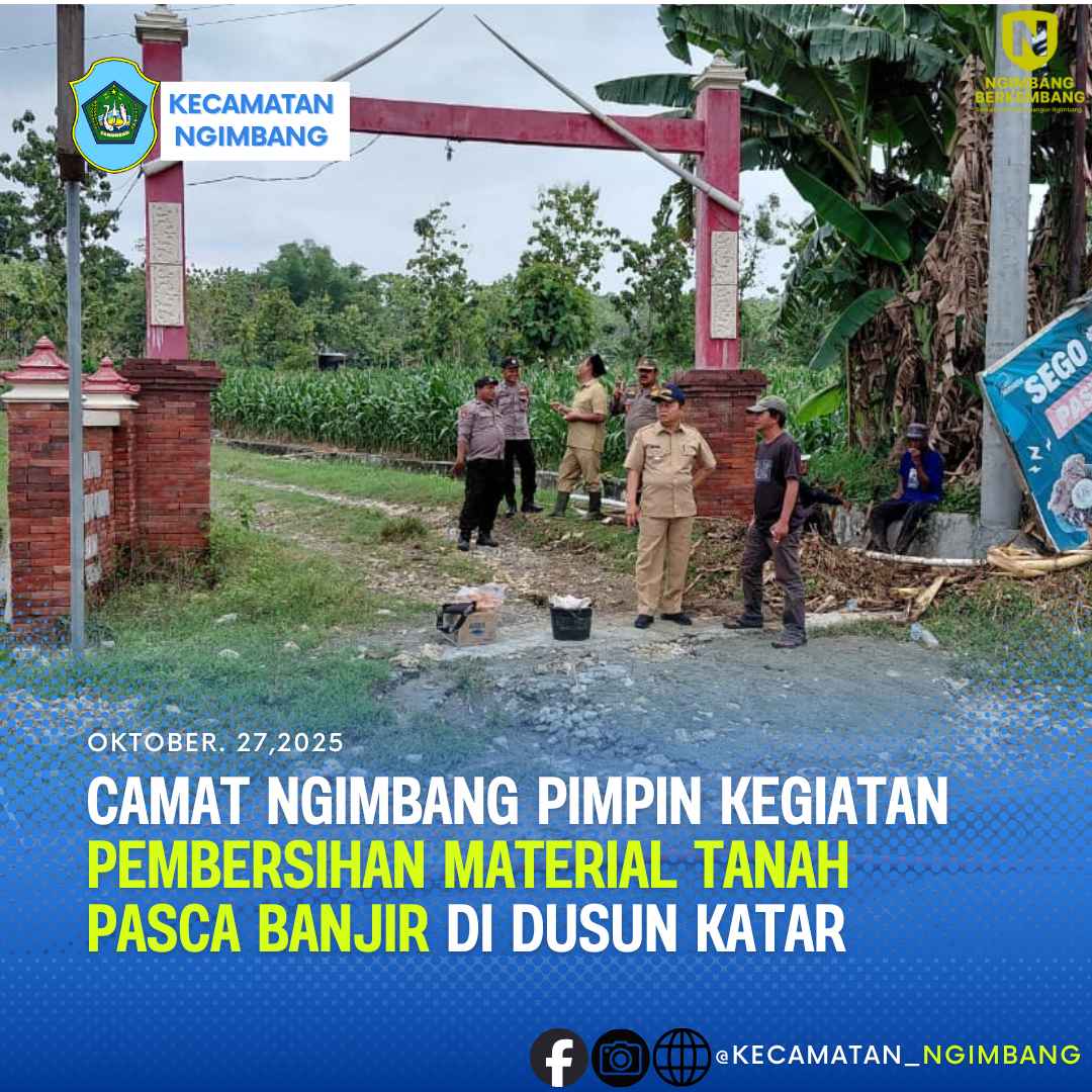 Foto: Camat Ngimbang pimpin kegiatan pembersihan material tanah pasca banjir di dusun katar