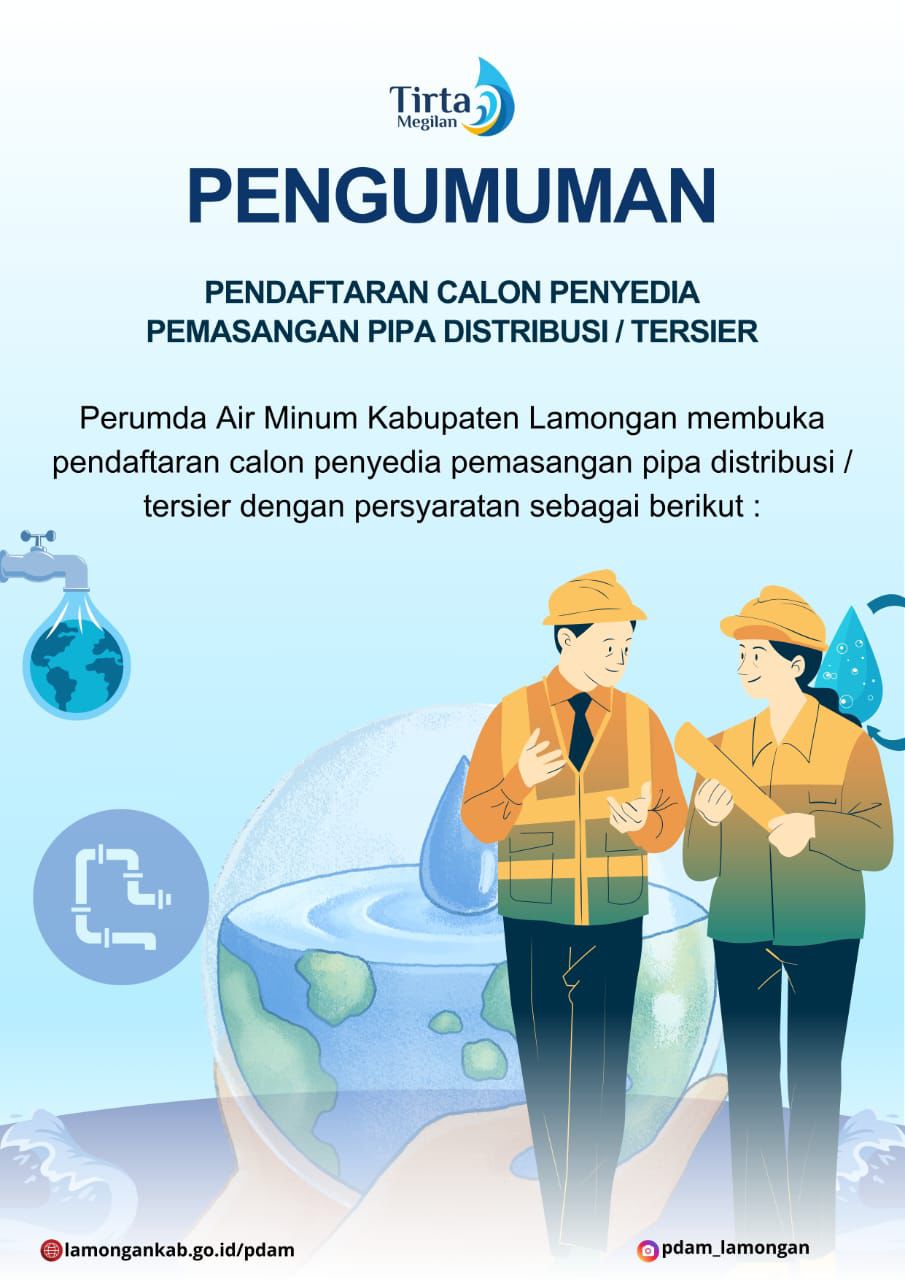 PENGUMUMAN PENDAFTARAN CALON PENYEDIA PEMASANGAN PIPA DISTRIBUSI / TERSIER