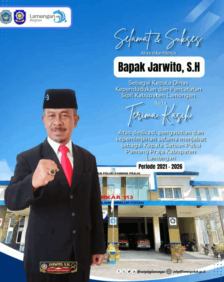 Foto: Selamat dan sukses atas dilantiknya Bapak Jarwito, S.H., sebagai Kepala Dinas Kependudukan dan Pencatatan Sipil Kabupaten Lamongan