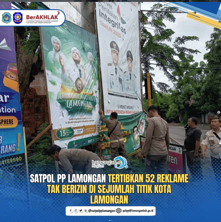 Foto: SATPOL PP LAMONGAN TERTIBKAN 52 REKLAME TAK BERIZIN DI SEJUMLAH TITIK KOTA