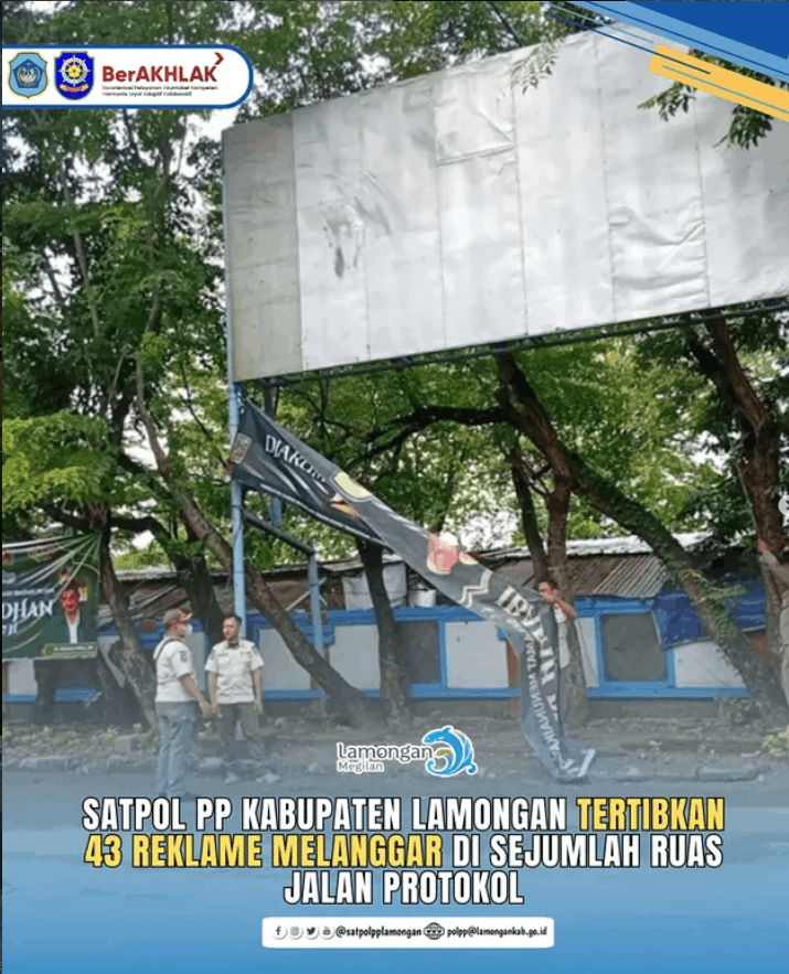 Foto: Satpol PP Kabupaten Lamongan Tertibkan 43 Reklame Melanggar di Sejumlah Ruas Jalan Protokol