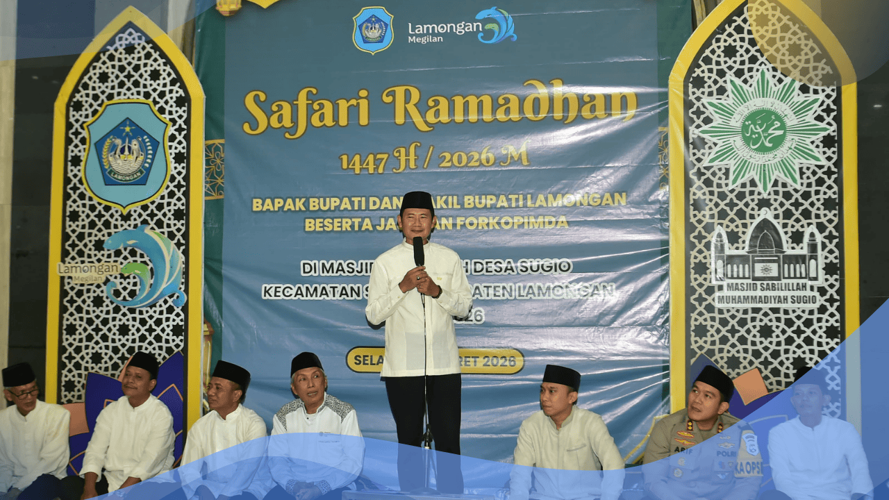 Bupati Yes Tegaskan Pembangunan di Lamongan Utuh, Menjangkau Fisik dan Non Fisik