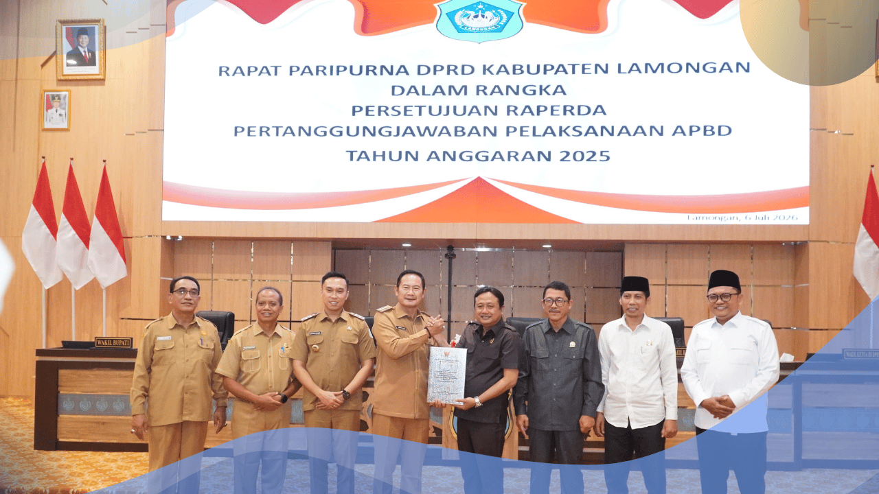 Raperda Pertanggungjawaban Pelaksanaan APBD Lamongan Tahun 2025 Disepakati