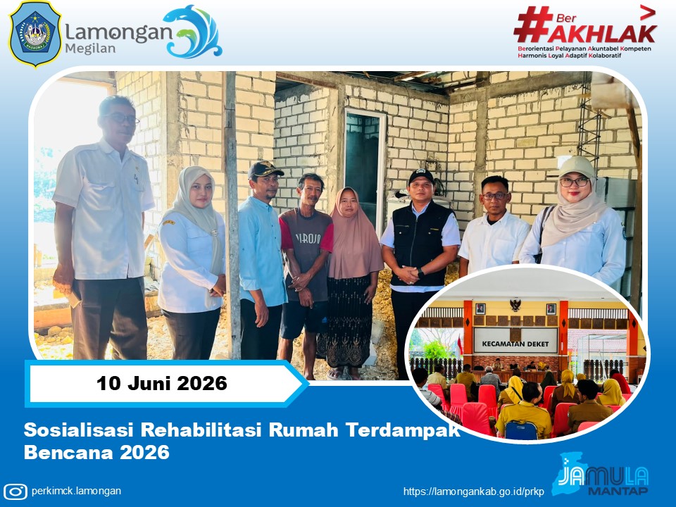 Foto: DINAS PERUMAHAN DAN KAWASAN PERMUKIMAN LAMONGAN GELAR SOSIALISASI REHABILITASI RUMAH TERDAMPAK BENCANA DI TIGA KECAMATAN