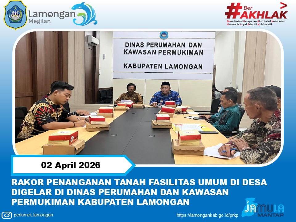 Foto: RAKOR PENANGANAN TANAH FASILITAS UMUM DI DESA DIGELAR DI DINAS PERUMAHAN DAN KAWASAN PERMUKIMAN KABUPATEN LAMONGAN