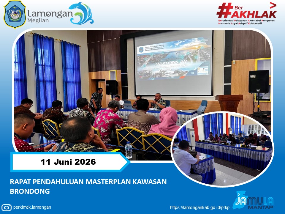 Foto: DINAS PERUMAHAN DAN KAWASAN PERMUKIMAN KABUPATEN LAMONGAN GELAR RAPAT PENDAHULUAN MASTERPLAN KAWASAN BRONDONG