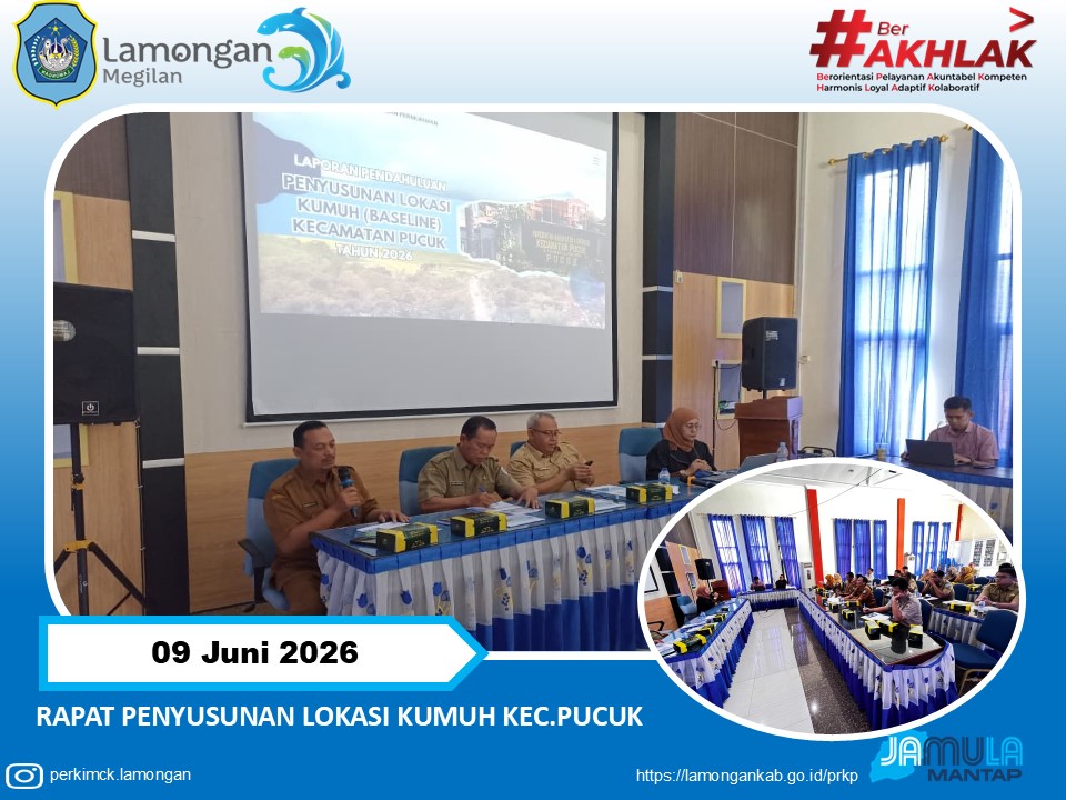 Foto: DINAS PERUMAHAN DAN KAWASAN PERMUKIMAN KABUPATEN LAMONGAN GELAR RAPAT PENYUSUNAN LOKASI KUMUH KECAMATAN PUCUK