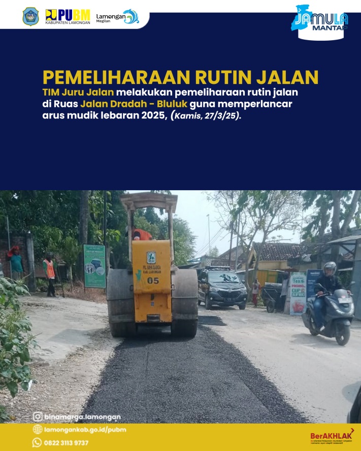 PEMELIHARAAN RUTIN JALAN DRADAH - BLULUK