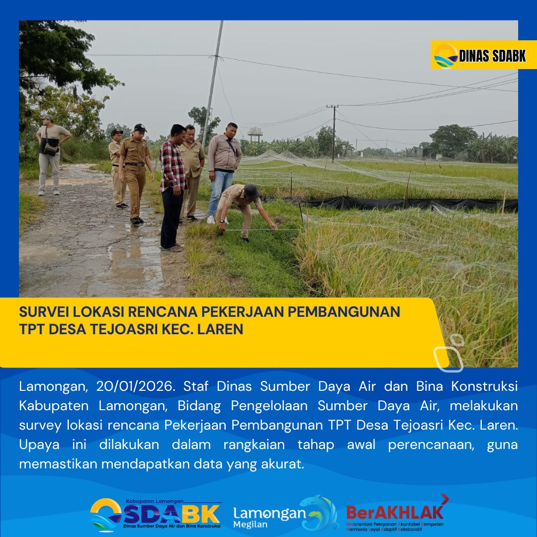 Foto: SURVEI PERENCANAAN PEKERJAAN PEMBANGUNAN TPT DESA TEJOASRI KEC. LAREN